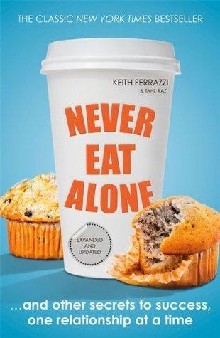 Never Eat Alone by Tahl Raz free audiobook